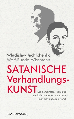 Satanische Verhandlungskunst von Jachtchenko,  Wladislaw, Ruede-Wissmann,  Wolf