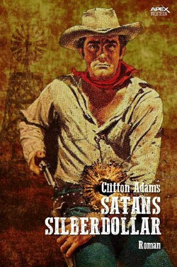 SATANS SILBERDOLLAR von Adams,  Clifton