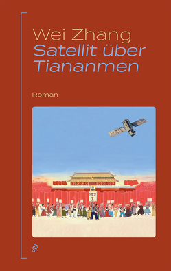 Satellit über Tiananmen von Zhang,  Wei