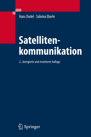 Satellitenkommunikation von Dodel,  Hans, Eberle,  Sabrina