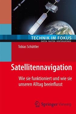 Satellitennavigation von Schüttler,  Tobias