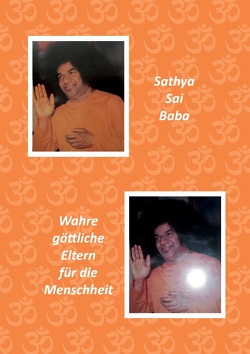 Sathya Sai Baba von Breucha,  Gabriele, Keussen,  Anselm