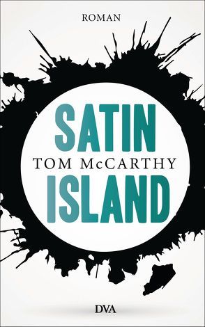 Satin Island von McCarthy,  Tom, Melle,  Thomas