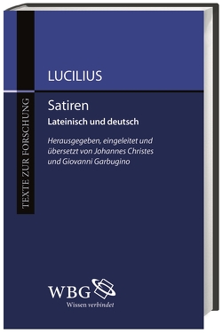 Satiren von Christes,  Johannes, Garbugino,  Giovanni, Lucilius