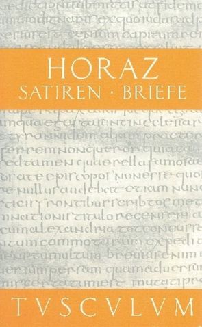 Satiren / Sermones. Briefe / Epistulae von Fink,  Gerhard, Herrmann,  Gerd, Horaz