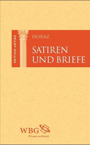 Satiren und Briefe von Baier,  Thomas, Brodersen,  Kai, Horaz, Hose,  Martin, Schönberger,  Otto, Weitz,  Friedemann