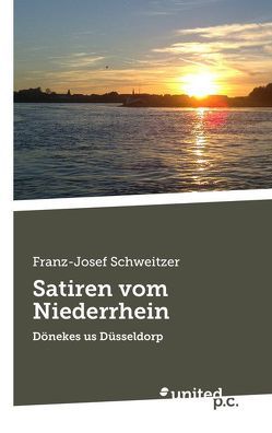 Satiren vom Niederrhein von Schweitzer,  Franz-Josef