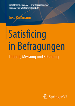Satisficing in Befragungen von Roßmann,  Joss