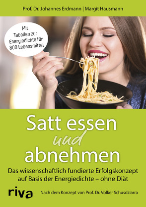 Satt essen und abnehmen von Bayer,  Johanna, Erdmann,  Johannes, Hausmann,  Margit