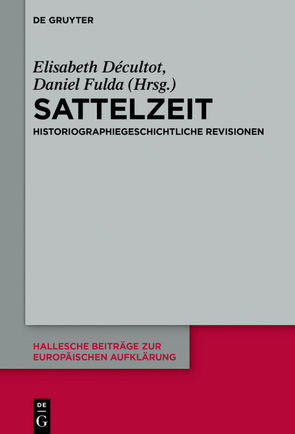 Sattelzeit von Decultot,  Elisabeth, Fulda,  Daniel