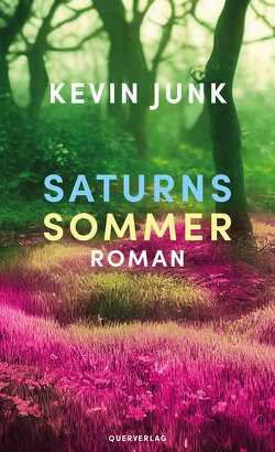 Saturns Sommer von Junk,  Kevin