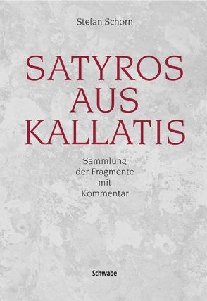 Satyros aus Kallatis von Schorn,  Stefan