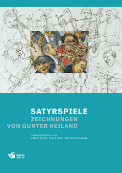 Satyrspiele von Gallé,  Volker, Heiland,  Gunter, Krier,  Klaus, Mückain,  Olaf