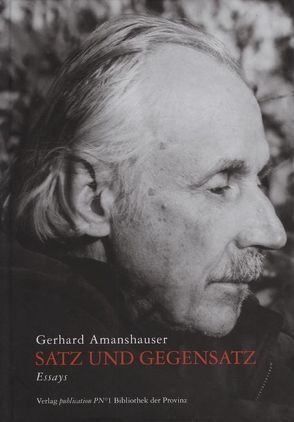 Satz und Gegensatz von Amanshauser,  Gerhard