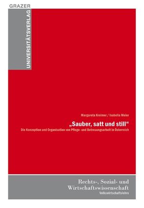 „Sauber, satt und still“ von Kreimer,  Margareta, Meier,  Isabella