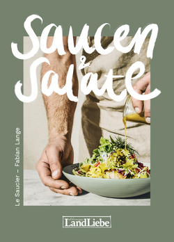Saucen & Salate von Lange,  Fabian