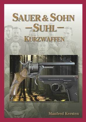 Sauer & Sohn – Suhl- Band 2 von Kersten,  Manfred