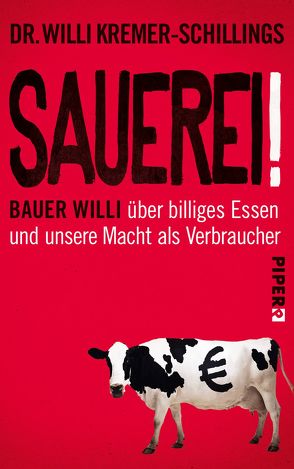 Sauerei! von Kremer-Schillings,  Willi