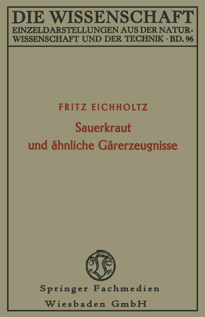 Sauerkraut und ähnliche Gärerzeugnisse von Eichholtz,  Fritz