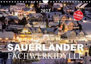 Sauerländer Fachwerkidylle (Wandkalender 2023 DIN A4 quer) von Bücker,  Heidi