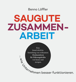 Saugute Zusammenarbeit von Benno,  Löffler