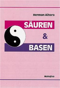 Säuren & Basen von Aihara,  Herman, Keller,  Hene