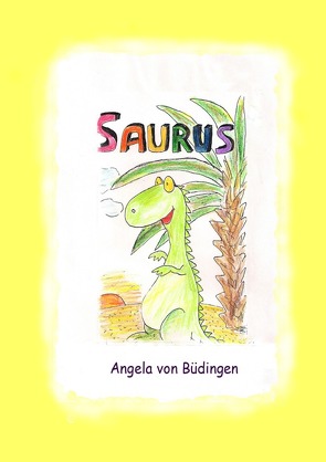 Saurus von von Büdingen,  Angela
