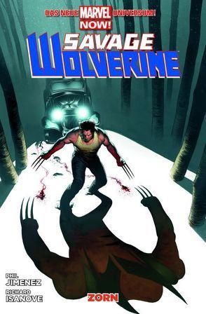 Savage Wolverine von Isanove,  Richard, Jimenez,  Phil