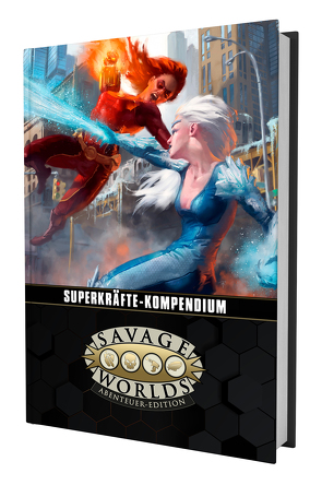 Savage Worlds – Superkräfte-Kompendium von Black,  Clint, Hensley,  Shane Lacy