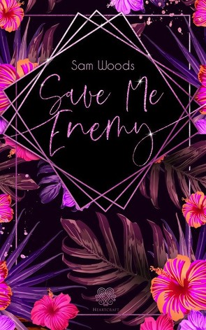 Save Me Enemy (Dark Romance) von Woods,  Sam
