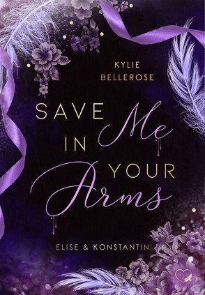 Save me in your Arms von Bellerose,  Kylie