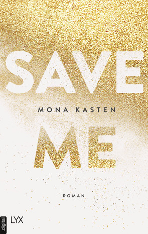 Save Me von Kasten,  Mona