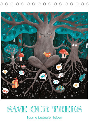 SAVE OUR TREES – Bäume bedeuten Leben (Tischkalender 2024 DIN A5 hoch), CALVENDO Monatskalender von Krampikowski,  Danja