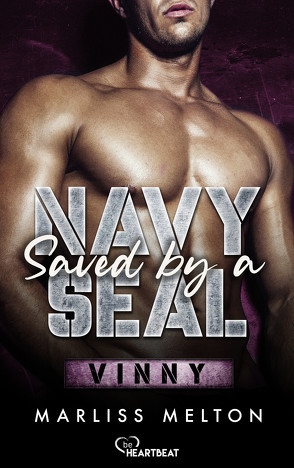 Saved by a Navy SEAL – Vinny von Melton,  Marliss, Schuster,  Simone