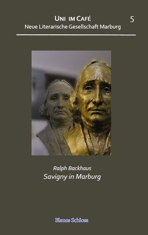 Savigny in Marburg von Backhaus,  Ralph