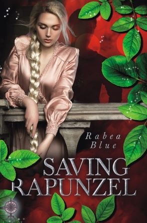 Saving Rapunzel von Blue,  Rabea