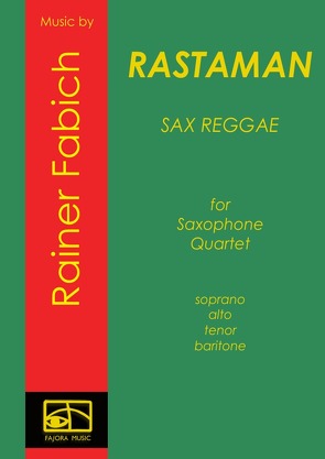 Sax Reggae / Rastaman – Reggae for Saxophone Quartet von Fabich,  Dr. Rainer