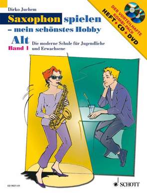 Saxophon spielen – mein schönstes Hobby von Juchem,  Dirko