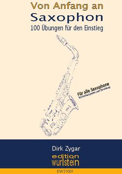 Von Anfang an: Saxophon von Zygar,  Dirk