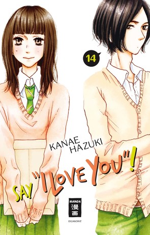 Say „I love you“! 14 von Hammond,  Monika, Hazuki,  Kanae