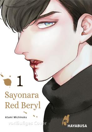 Sayonara Red Beryl 1 von Bachernegg,  Martin, Michinoku,  Atami