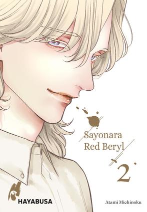 Sayonara Red Beryl 2 von Bachernegg,  Martin, Michinoku,  Atami