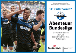 SC Paderborn 07 – Abenteuer Bundesliga von Bätz,  Katharina, Beineke,  Frank