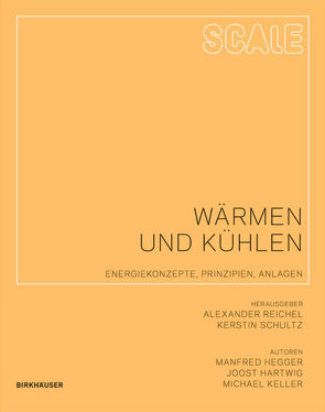 Wärmen und Kühlen von Hartwig,  Joost, Hegger,  Manfred, Keller,  Michael, Reichel,  Alexander, Schultz,  Kerstin