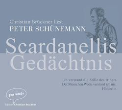 Scardanellis Gedächtnis von Brückner,  Christian, Schünemann,  Peter