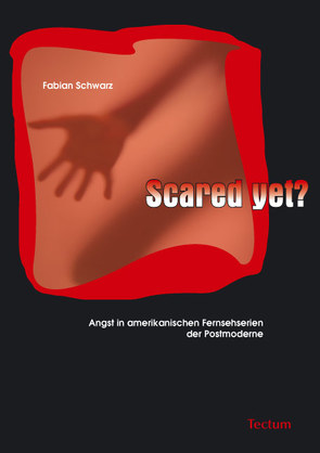 Scared yet? von Schwarz,  Fabian