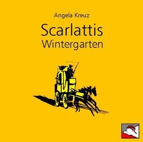 Scarlattis Wintergarten von Ambrosius,  Eva, Demski,  Eva, Grun,  Erik, Haake,  Michael, Kreuz,  Angela, Romic,  Milorad, Schürck,  Gitta