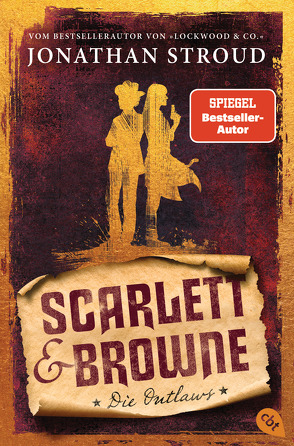 Scarlett & Browne – Die Outlaws von Jung,  Gerald, Orgaß,  Katharina, Stroud,  Jonathan