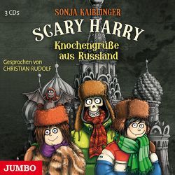 Scary Harry. Knochengrüße aus Russland von Kaiblinger,  Sonja, Rudolf,  Christian