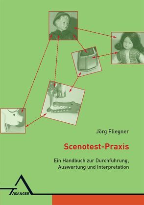 Scenotest-Praxis von Fliegner,  Jörg